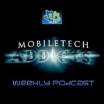 Mobile Tech Addicts Podcast 220: Please uninstall Candy Crush