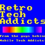Retro Tech Addicts Podcast