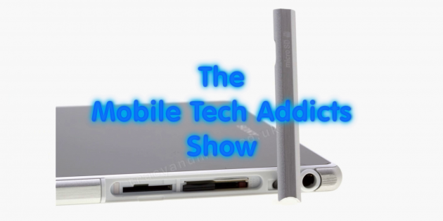 The Mobile Tech Addicts Show Pilot Episode