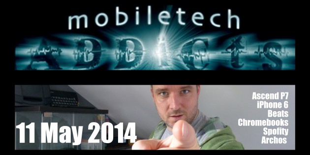 The Mobile Tech Addicts Show 11-05-14