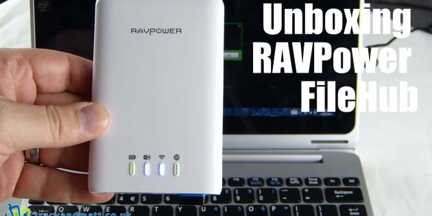 Unboxing RAVPower FileHub