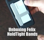 Unboxing Felix HoldTight Bands