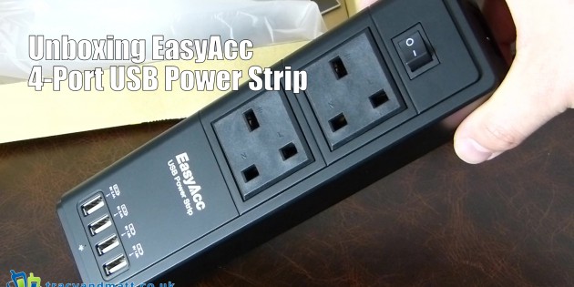 Unboxing EasyAcc 4 Port USB Power Strip