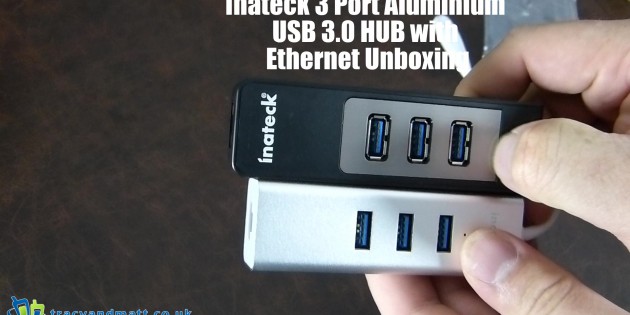 Inateck 3 Port Aluminium USB 3.0 HUB with Ethernet Unboxing