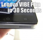 Lenovo VIBE P1m in 30 Seconds
