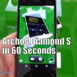 Archos Diamond S in 60 Seconds