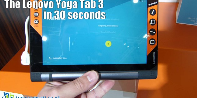 The Lenovo Yoga Tab 3 in 30 seconds