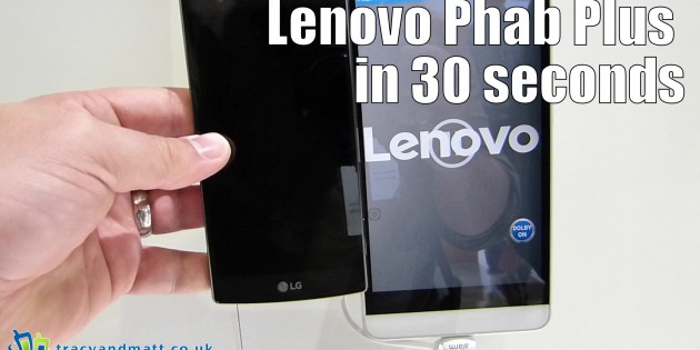 Lenovo Phab Plus in 30 seconds