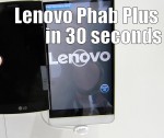 Lenovo Phab Plus in 30 seconds