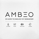 Sennheiser Presents AMBEO 3D Audio Technology