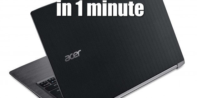 Acer Aspire S 13 in 1 minute