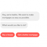 Habito launches the world’s first AI mortgage advice chat bot Habito launches the world’s first AI mortgage advice chat bot