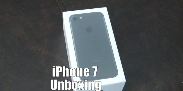 iPhone 7 Unboxing