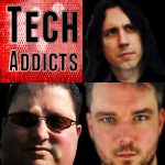Tech Addicts UK Podcast – 30th November 2016 – Reeling from that Black Friday feeling