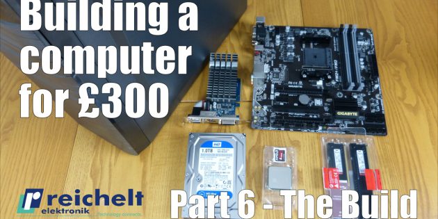 Building a computer for £300 – Part 7 – The Build