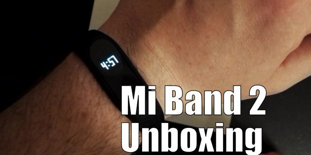 Mi Band 2 Unboxing