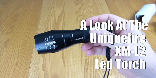 Uniquefire XM-L2 Led Torch Unboxing