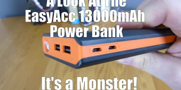 A look at the EasyAcc 13000mAh Power Bank Monster!