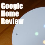 Google Home Review Google Home Review